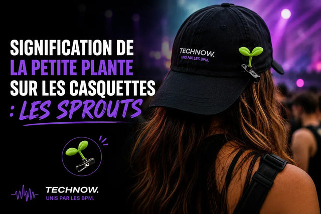 SIGNIFICATION DE LA PETITE PLANTE SUR LES CASQUETTES EN FESTIVAL : LES SPROUTS